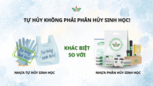 Phân biệt nhựa tự hủy và nhựa phân hủy sinh học