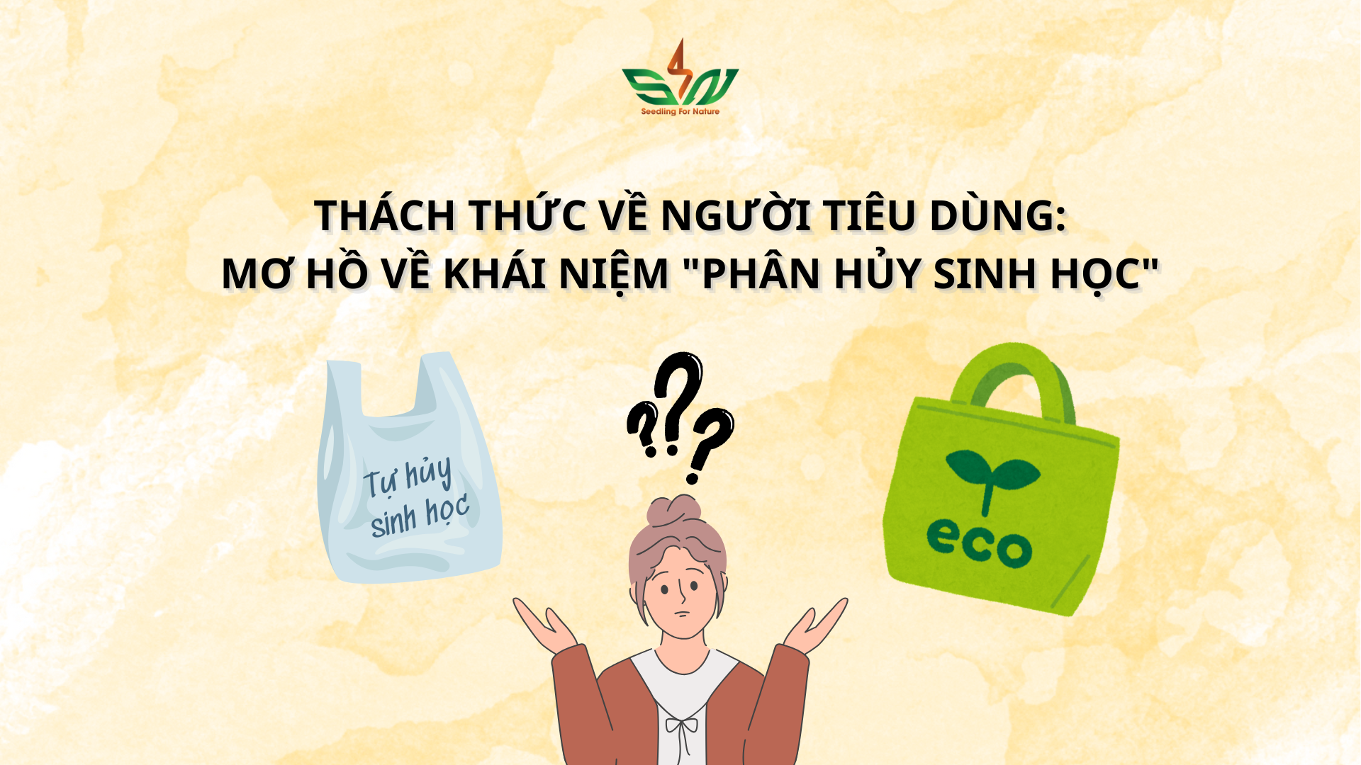 Rào cản về nhận thức và kiến thức đối với túi phân hủy sinh học
